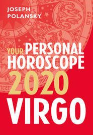 бесплатно читать книгу Virgo 2020: Your Personal Horoscope автора Joseph Polansky