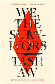 бесплатно читать книгу We, The Survivors автора Tash Aw