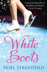 бесплатно читать книгу White Boots автора Noel Streatfeild