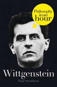 бесплатно читать книгу Wittgenstein: Philosophy in an Hour автора Paul Strathern