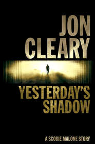 бесплатно читать книгу Yesterday’s Shadow автора Jon Cleary