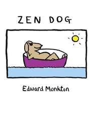 бесплатно читать книгу Zen Dog автора Edward Monkton