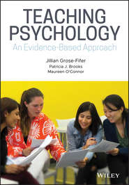 бесплатно читать книгу Teaching Psychology. An Evidence-Based Approach автора Maureen O'Connor
