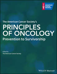 бесплатно читать книгу The American Cancer Society's Principles of Oncology. Prevention to Survivorship автора  The American Cancer Society