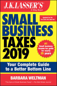 бесплатно читать книгу J.K. Lasser's Small Business Taxes 2019. Your Complete Guide to a Better Bottom Line автора Barbara Weltman