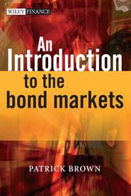 бесплатно читать книгу An Introduction to the Bond Markets автора Patrick Brown