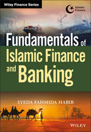 бесплатно читать книгу Fundamentals of Islamic Finance and Banking автора Syeda Habib