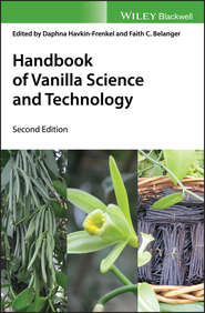 бесплатно читать книгу Handbook of Vanilla Science and Technology автора Daphna Havkin-Frenkel