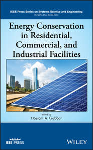 бесплатно читать книгу Energy Conservation in Residential, Commercial, and Industrial Facilities автора Hossam Gabbar