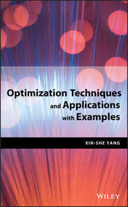 бесплатно читать книгу Optimization Techniques and Applications with Examples автора Xin-She Yang