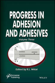 бесплатно читать книгу Progress in Adhesion and Adhesives автора K. Mittal