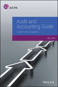 бесплатно читать книгу Audit and Accounting Guide: Investment Companies автора AICPA 