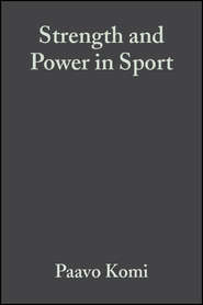 бесплатно читать книгу Strength and Power in Sport автора Paavo Komi