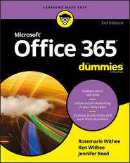 бесплатно читать книгу Office 365 For Dummies автора Ken Withee