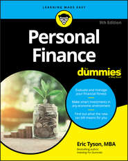 бесплатно читать книгу Personal Finance For Dummies автора Eric Tyson