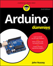бесплатно читать книгу Arduino For Dummies автора John Nussey