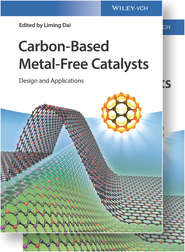 бесплатно читать книгу Carbon-Based Metal-Free Catalysts. Design and Applications автора Liming Dai