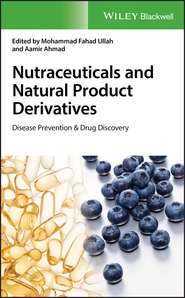 бесплатно читать книгу Nutraceuticals and Natural Product Derivatives. Disease Prevention & Drug Discovery автора Aamir Ahmad