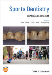 бесплатно читать книгу Sports Dentistry. Principles and Practice автора Chris Louca