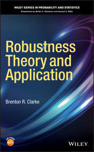 бесплатно читать книгу Robustness Theory and Application автора Brenton Clarke