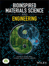 бесплатно читать книгу Bioinspired Materials Science and Engineering автора Lin Xiao