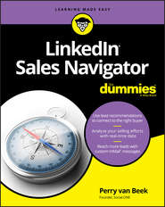 бесплатно читать книгу LinkedIn Sales Navigator For Dummies автора Perry Beek