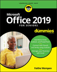 бесплатно читать книгу Office 2019 For Seniors For Dummies автора Faithe Wempen