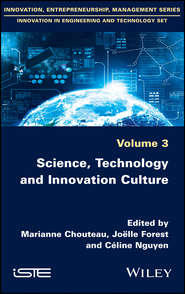 бесплатно читать книгу Science, Technology and Innovation Culture автора Joëlle Forest