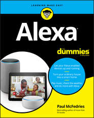 бесплатно читать книгу Alexa For Dummies автора Paul McFedries
