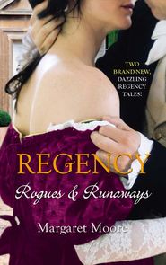 бесплатно читать книгу Regency: Rogues and Runaways: A Lover's Kiss / The Viscount's Kiss автора Margaret Moore