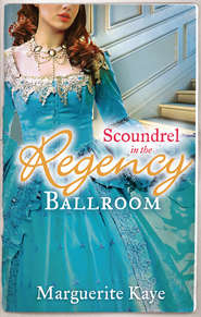 бесплатно читать книгу Scoundrel in the Regency Ballroom: The Rake and the Heiress / Innocent in the Sheikh's Harem автора Marguerite Kaye