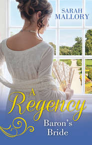 бесплатно читать книгу A Regency Baron's Bride: To Catch a Husband... / The Wicked Baron автора Sarah Mallory
