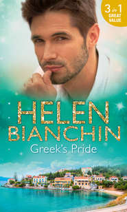 бесплатно читать книгу Greek's Pride: The Stephanos Marriage / A Passionate Surrender / The Greek Bridegroom автора HELEN BIANCHIN
