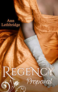 бесплатно читать книгу Regency Proposal: The Laird's Forbidden Lady / Haunted by the Earl's Touch автора Ann Lethbridge