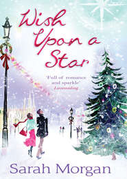 бесплатно читать книгу Wish Upon A Star: The Christmas Marriage Rescue / The Midwife's Christmas Miracle автора Sarah Morgan