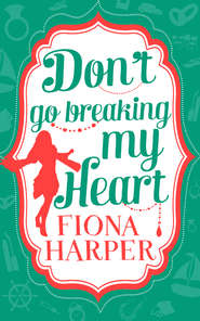 бесплатно читать книгу Don't Go Breaking My Heart: Break Up to Make Up / Always the Best Man автора Fiona Harper