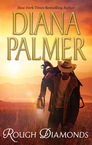 бесплатно читать книгу Rough Diamonds: Wyoming Tough / Diamond in the Rough автора Diana Palmer