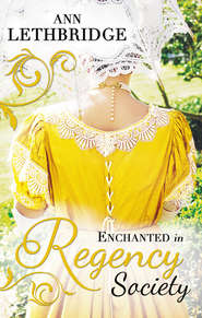 бесплатно читать книгу Enchanted in Regency Society: Wicked Rake, Defiant Mistress / The Gamekeeper's Lady автора Ann Lethbridge