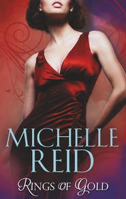 бесплатно читать книгу Rings of Gold: Gold Ring of Betrayal / The Marriage Surrender / The Unforgettable Husband автора Michelle Reid