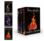 бесплатно читать книгу Study Collection: Magic Study / Poison Study / Fire Study автора Maria V. Snyder
