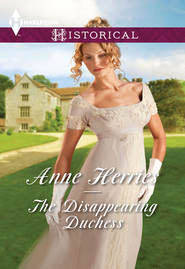 бесплатно читать книгу The Disappearing Duchess: The Disappearing Duchess / The Mysterious Lord Marlowe автора Anne Herries