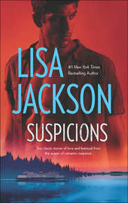 бесплатно читать книгу Suspicions: A Twist Of Fate / Tears Of Pride автора Lisa Jackson