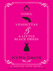 бесплатно читать книгу Vows, Vendettas And A Little Black Dress автора Kyra Davis