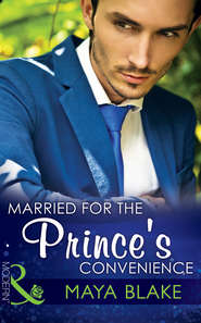 бесплатно читать книгу Married for the Prince's Convenience автора Майя Блейк