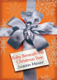 бесплатно читать книгу Baby Beneath the Christmas Tree автора SUSAN MEIER