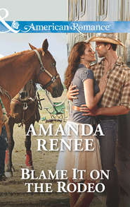 бесплатно читать книгу Blame It on the Rodeo автора Amanda Renee
