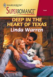 бесплатно читать книгу Deep In The Heart Of Texas автора Linda Warren