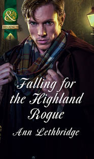 бесплатно читать книгу Falling for the Highland Rogue автора Ann Lethbridge