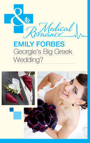 бесплатно читать книгу Georgie's Big Greek Wedding? автора Emily Forbes