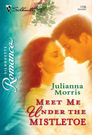 бесплатно читать книгу Meet Me under the Mistletoe автора Julianna Morris
